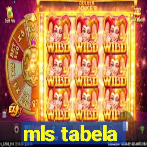 mls tabela